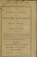 view Some abnormal conditions of the sexual and pelvic organs, which impair virility / by Edward H. Dixon.
