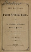 view The Douglass patent artificial limbs / D. DeForrest Douglass.