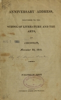 view Anniversary address, delivered to the School of Literature and the Arts, at Cincinnati, November 23, 1814 : published by order.