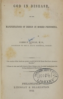 view God in disease, or, The manifestations of design in morbid phenomena / by James F. Duncan.