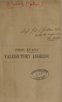 view Address to the graduating class of Rush Medical College on the nature, utility, and obligations, of the medical profession : delivered February 7, 1850 / by John Evans.