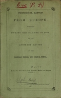 view Professional letters from Europe, written during the summer of 1852 / by the Assistant Editor of the Nashville medical and surgical journals ; to the subscribers of the Nashville medical and surgical journal.