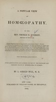 view A popular view of homoeopathy / by the Rev. Thomas R. Everest.