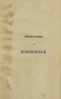 view An inaugural dissertation on that species of hernia called bubonocele : submitted to the examination of the Reverend John Ewing ..., the Trustees and Medical Faculty of the University of Pennsylvania, on the eighth day of June, 1801, for the degree of Doctor of Medicine / by Samuel Gartley.