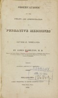 view Observations on the utility and administration of purgative medicines in several diseases / by James Hamilton.