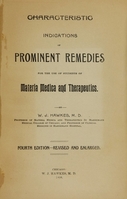 view Characteristic indications of prominent remedies : for the use of students of materia medica and therapeutics / by W.J. Hawkes, M.D.
