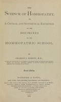 view The science of homoeopathy, or A critical and synthetical exposition of the doctrines of the homoeopathic school / by Charles J. Hempel, M.D.