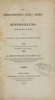 view The Prognostics and Crises / ... translated from the Greek; with critical and explanatory notes ...  By Henry William Ducachet.