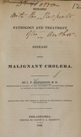 view Remarks on the pathology and treatment of the disease termed malignant cholera / by J.P. Hopkinson.