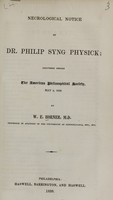 view Necrological notice of Dr. Philip Syng Physick / W.E. Horner.