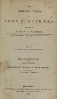 view The complete works of John Hunter, F.R.S (Volume 1).