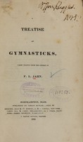 view A treatise on gymnasticks / taken chiefly from the German of F.L. Jahn.