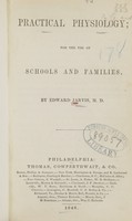 view Practical physiology for the use of schools and families / by Edward Jarvis.