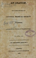 view An oration, delivered before the Central Medical Society of Georgia at its annual meeting in Milledgeville, on 2d. Dec. 1828 / by Alexander Jones.