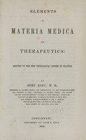 view Elements of materia medica and therapeutics : adapted to the new physiological system of practice / by John Kost.