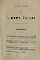 view Dissertação sobre a hypocondria : these que foi apresentada á Faculdade de Medicina do Rio de Janeiro, e sustentada em 4 de dezembro de 1849 / por Fernando Antonio Leal Junior.