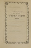 view These apresentada a Faculdade de Medicina da Bahia e perante a mesma sustentada em novembro de 1865 afim de obter o gráu de doutor em medicina / por Militão Barbosa Lisboa.