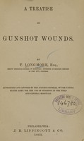 view A treatise on gunshot wounds / by T. Longmore.