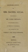 view Remarkable account of Mrs. Rachel Lucas : daughter of Mr. James Hinman, of Durham (Conn.) / as written by herself, and attested by her family and acquaintance.