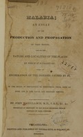 view Malaria : an essay on the production and propagation of this poison,  and on the nature and localities of the places by which it is produced : with an enumeration of the diseases caused by it, and of the means of preventing or diminishing them, both at home and in the naval and military service / by John Macculloch.