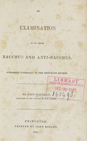 view An examination of the essays Bacchus and Anti-Bacchus / by John MacLean.