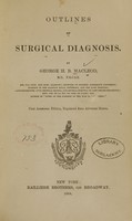 view Outlines of surgical diagnosis / by George H.B. Macleod.