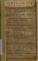 view Manual of directions for the employment of injections in various diseases : with remarks upon the nature and treatment of habitual constipation, preceded by a treatise on the intestinal canal, its structure, functions, etc., with a description of the digestive process / by M. Mattson.