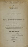 view An address delivered on laying the corner stone of the Medical Department of Kemper College / by Joseph N. McDowell.