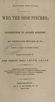 view Procrustes ante portas : Why the shoe pinches : a contribution to applied anatomy / by Hermann Meyer ... ; translated from the German by John Stirling Craig.