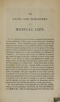 view The pains and pleasures of a medical life : being an introductory to a course of lectures on materia medica and therapeutics, (session 1839-40,) / by Thomas D. Mitchell.