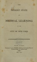 view The present state of medical learning in the city of New-York.