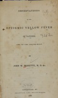 view Observations on the epidemic yellow fever of Natchez, and of the South-west / by John W. Monette.