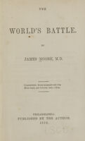 view The world's battle / by James Moore.