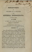 view Reflections on securing in a ligature the arteria innominata : to which is added, a case in which this artery was tied by a surgical operation / by Valentine Mott.