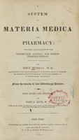 view A system of materia medica and pharmacy : including translations of the Edinburgh, London, and Dublin pharmacopoeias / by John Murray.