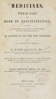 view Medicines, their uses and mode of administration : including a complete conspectus of the three British pharmacopoeias, an account of all the new remedies, and an appendix of formulae / by J. Moore Neligan ; with notes and additions, conforming it to the pharmacopoeia of the United States, and including all that is new or important in recent improvements by David Meredith Reese.