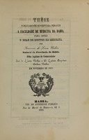 view Thése publicamente sustendada peranté á Faculdade de Medicina da Bahia para obter o gráo de doutor em medicina / Francisco de Lima Nobre.