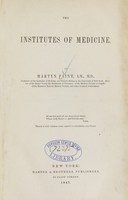 view The institutes of medicine / by Martyn Paine.