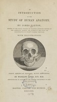 view An introduction to the study of human anatomy / by James Paxton.