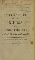 view Certificates of the efficacy of Doctor Perkins's patent metallic instruments.