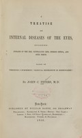 view A treatise on internal diseases of the eyes : including diseases of the iris, crystalline lens, choroid retina, and optic nerve : based on Theodore J. Rueckert's "Clinical experience in homoeopathy" / by John C. Peters.