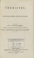 view Chemistry : for schools, families, and private students / by A.H. Lincoln Phelps.