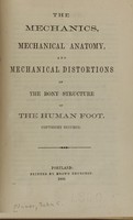 view The mechanics, mechanical anatomy, and mechanical distortions of the bony structure of the human foot.