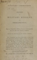 view Report on military hygiene and therapeutics : report of committee on military surgery to the Surgical Section of the New York Academy of Medicine / [Alfred C. Post, Wm. H. Van Buren].