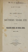 view Dr. H.A. Ramsay's letter to Dr. James Bryan, on the Southern negro, etc.