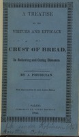 view A treatise on the virtues and efficacy of the saliva, or fasting spittle : being conveyed into the intestines by eating a crust of bread, early in a morning fasting, in relieving the gout, scurvey, gravel, stone, rheumatism, &c., arising from obstructions : also, on the great cures accomplished by the fasting spittle, when externally applied to recent cuts, sore eyes, corns, warts, &c. / by a physician.