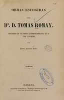 view Obras escogidas del Dr. D. Tomás Romay: precedidas de una noticia historico-biografica de su vida y escritos (Volume 3-4).