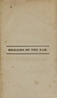 view An essay on the diseases of the internal ear / by J.A. Saissy ;  translated from the French by Nathan R. Smith, with a supplement on diseases of the external ear, by the translator.