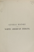 view History of the Indian tribes of the United States : their present condition and prospects, and a sketch of their ancient status / by Henry Rowe Schoolcraft.