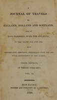 view A journal of travels in England, Holland and Scotland, and of two passages over the Atlantic, in the years of 1805 and 1806: with considerable additions, principally from the original manuscripts of the author (Volume 2).